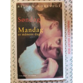 Reidun Nortvedt - Sndag - Mandag en mnenes dag