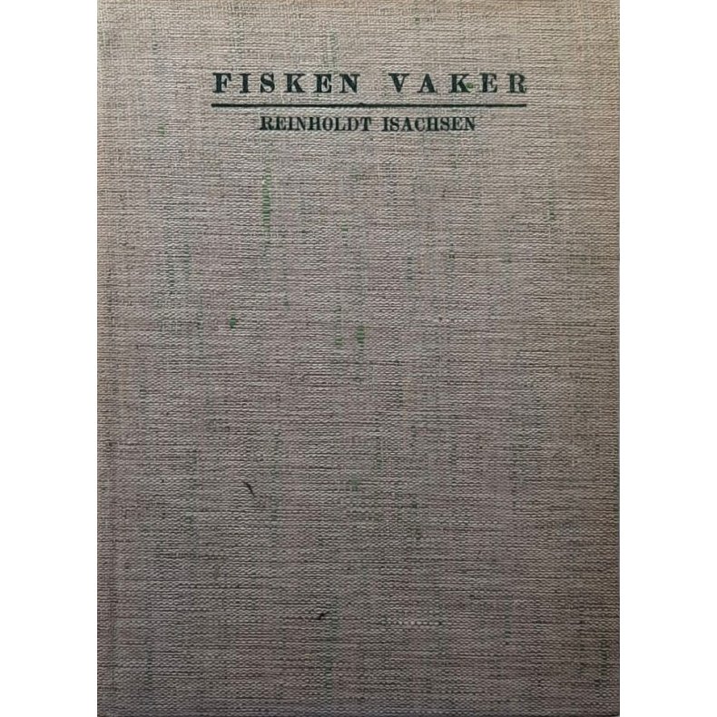 Reinholdt Isachsen - Fisken vaker