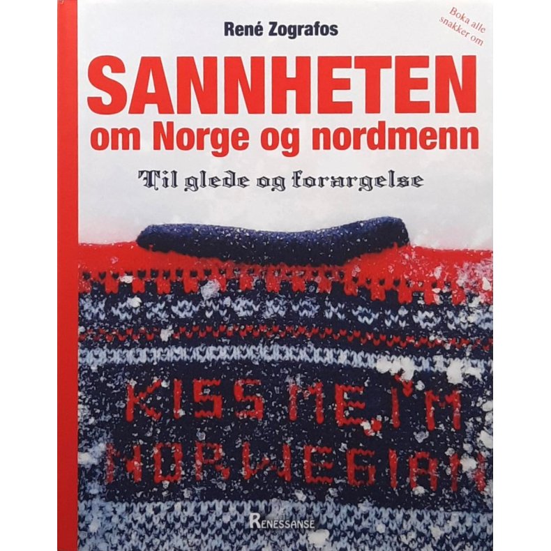 Ren� Zografos - Sannheten om Norge og nordmenn  (Innbundet)