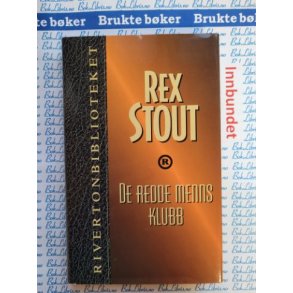 Rex Stout - De redde menns klubb