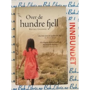 Reyna Grande - Over de hundre fjell (I)