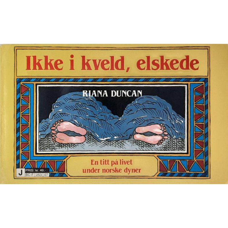 Riana Duncan -  Ikke i kveld, elskede (Heftet)