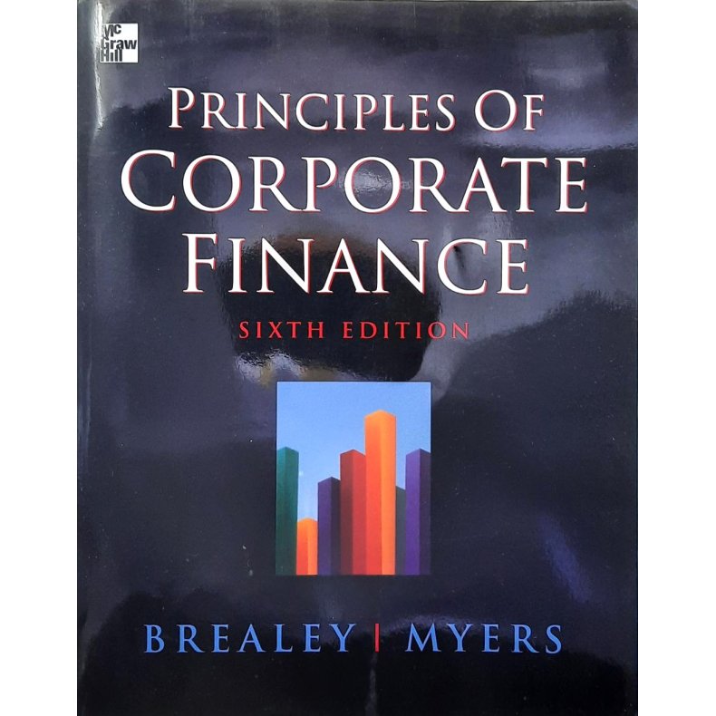 Richard A. Brealey and Stewart C. Myers - Principles of Corporate Finance (Heftet)