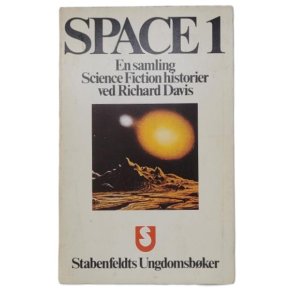 Richard Davis - SPACE 1 - En samling Science Fiction historier