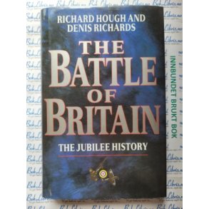 Richard Hough og Denis Richards - The Battle of Britain. The Jubilee history