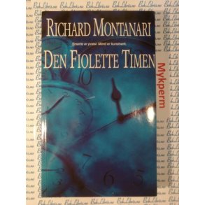 Richard Montanari - Den fiolette timen