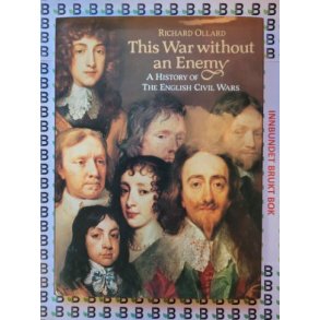 Richard Ollard - This War without an Enemy