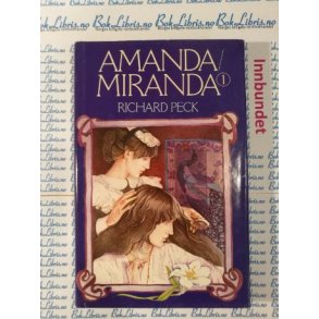 Richard Peck - Amanda/Miranda 1