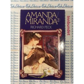 Richard Peck - Amanda/Miranda 2