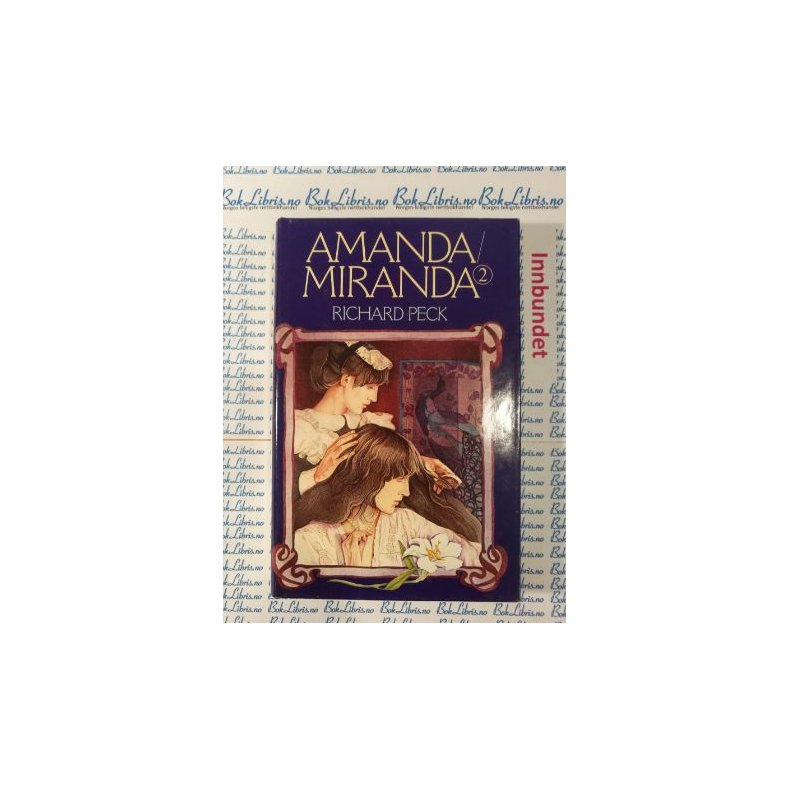 Richard Peck - Amanda/Miranda 2