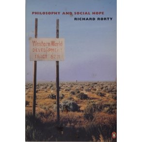 Richard Rorty - Philosophy and Social Hope