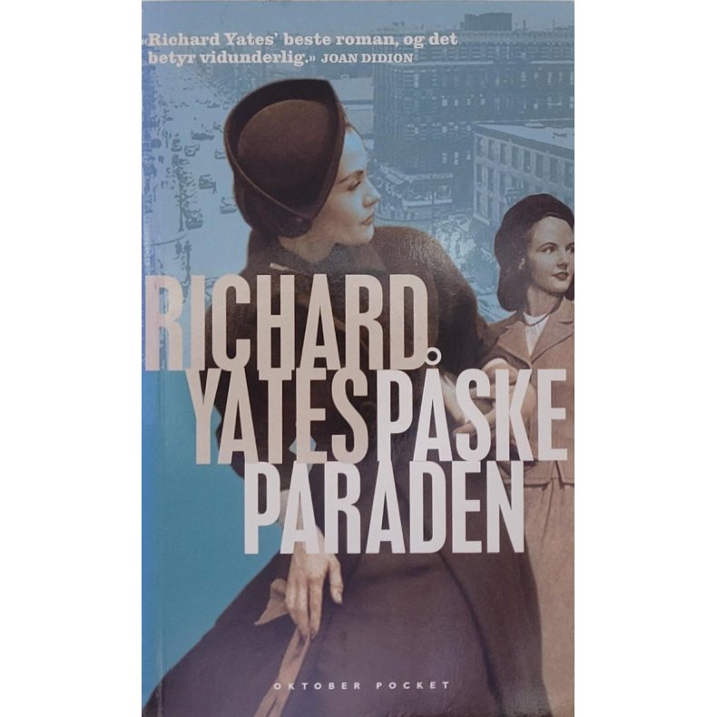 Richard Yates - Pskeparaden