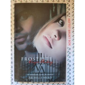 Richelle Mead - Frostbite (Vampire Academy #2)