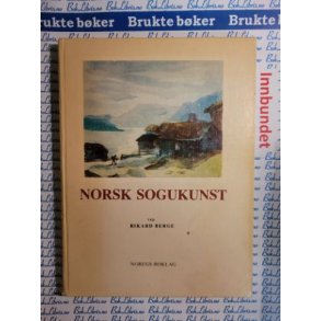 Rikard Berge - Norsk sogukunst