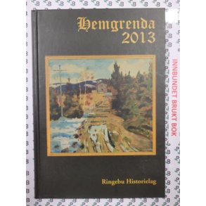 Ringebu Historielag - Hemgrenda 2013