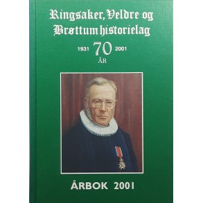 Ringsaker, Veldre og Brttum historielag rbok 2001