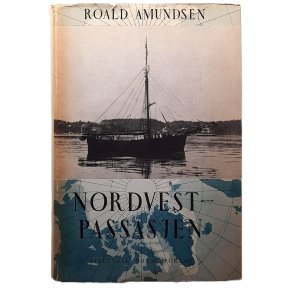 Roald Amundsen - Nordvestpassasjen (I)
