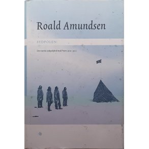Roald Amundsen - Sydpolen
