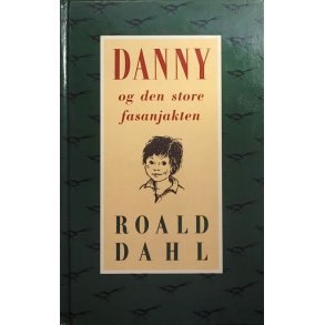 Roald Dahl - Danny og den store fasanjakten (I)