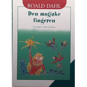 Roald Dahl - Den magiske fingeren - innbundet