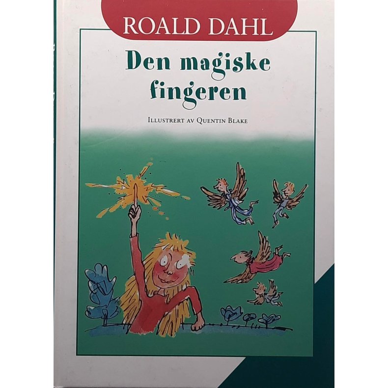 Roald Dahl - Den magiske fingeren - innbundet