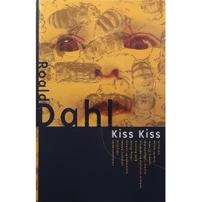 Roald Dahl - Kiss kiss - Innbundet