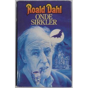 Roald Dahl - Onde sirkler (I)