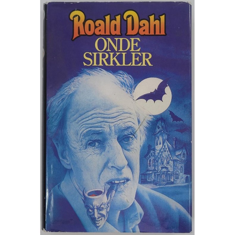 Roald Dahl - Onde sirkler (I)