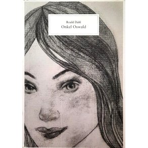 Roald Dahl - Onkel Oswald