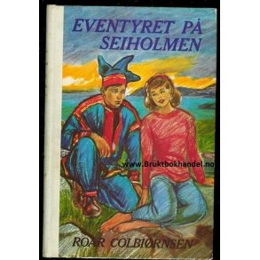 Roar Colbirnsen -Eventyret p Seiholmen