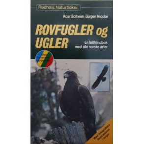 Roar Solheim og J�rgen Nicolai - Rovfugler og ugler (Heftet)