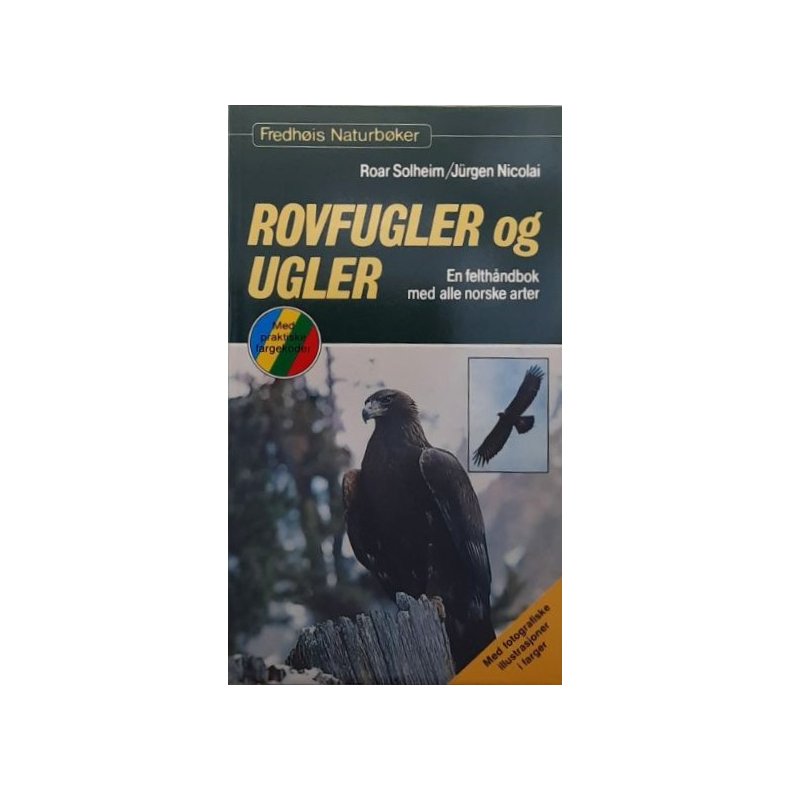 Roar Solheim og J�rgen Nicolai - Rovfugler og ugler (Heftet)