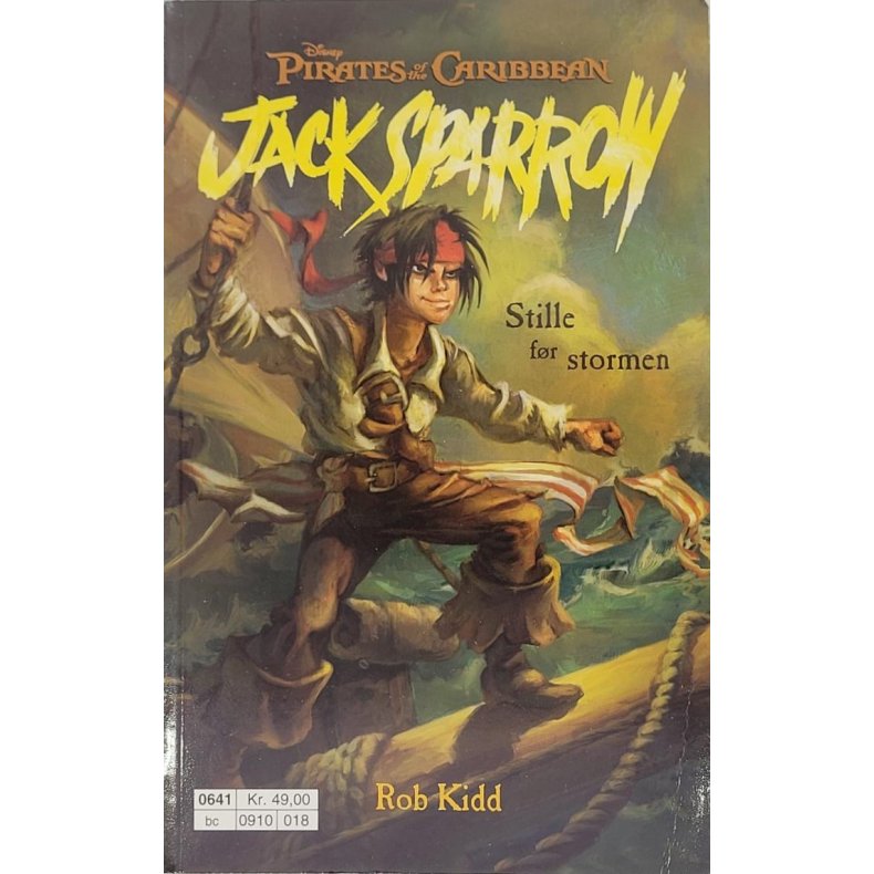 Rob Kidd - Jack Sparrow Nr. 1 Stille fr stormen