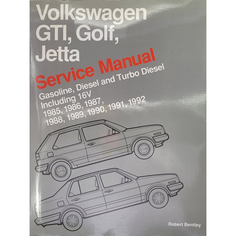 Robert Bentley - Volkswagen GTI, Golf, Jetta - Service manual