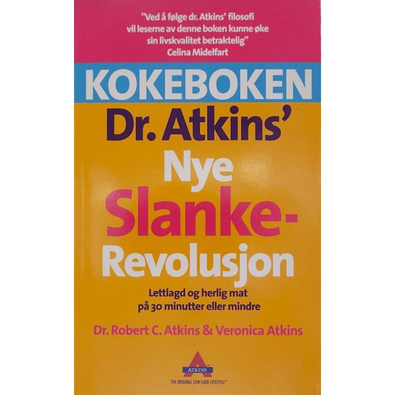 Robert C. Atkins - Dr. Atkins' Nye slanke-revolusjon - Kokeboken