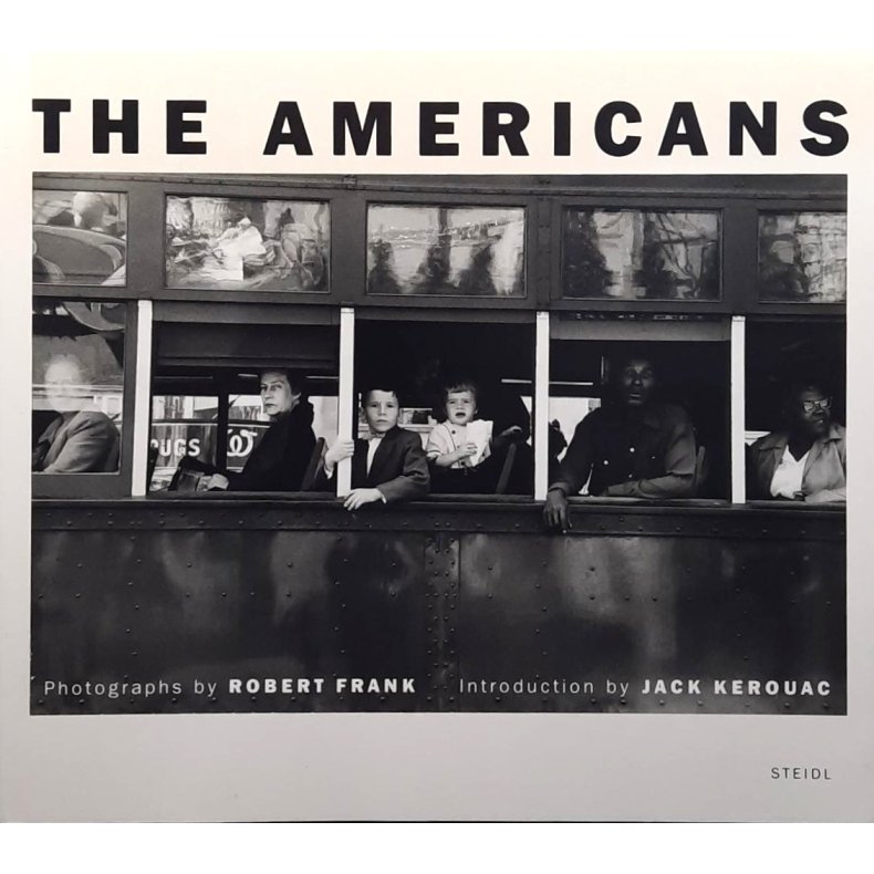 Robert Frank / Jack Kerouac - The Americans (Innbundet)