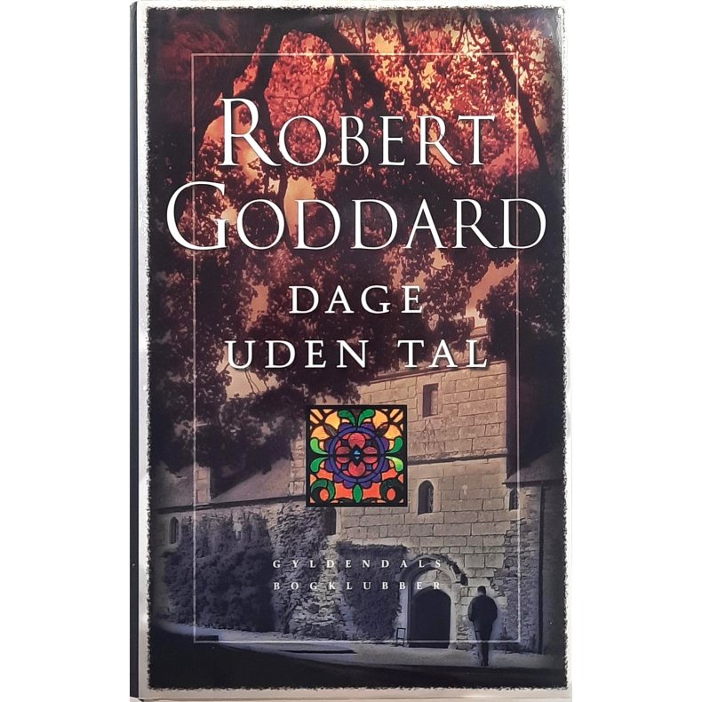 Robert Goddard - Dage uden tal