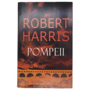 Robert Harris - Pompeii