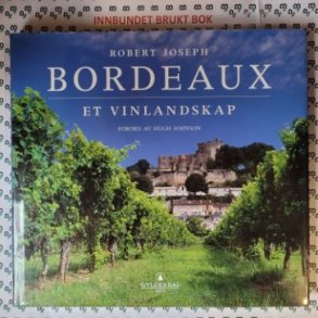 Robert Joseph - Bordeaux - Et vinlandskap