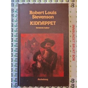 Robert Louis Stevenson - Kidnappet (innb)