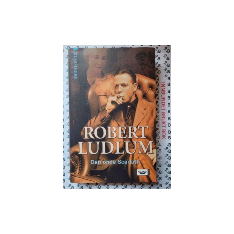 Robert Ludlum - Den onde Scarlatti (Innbundet)