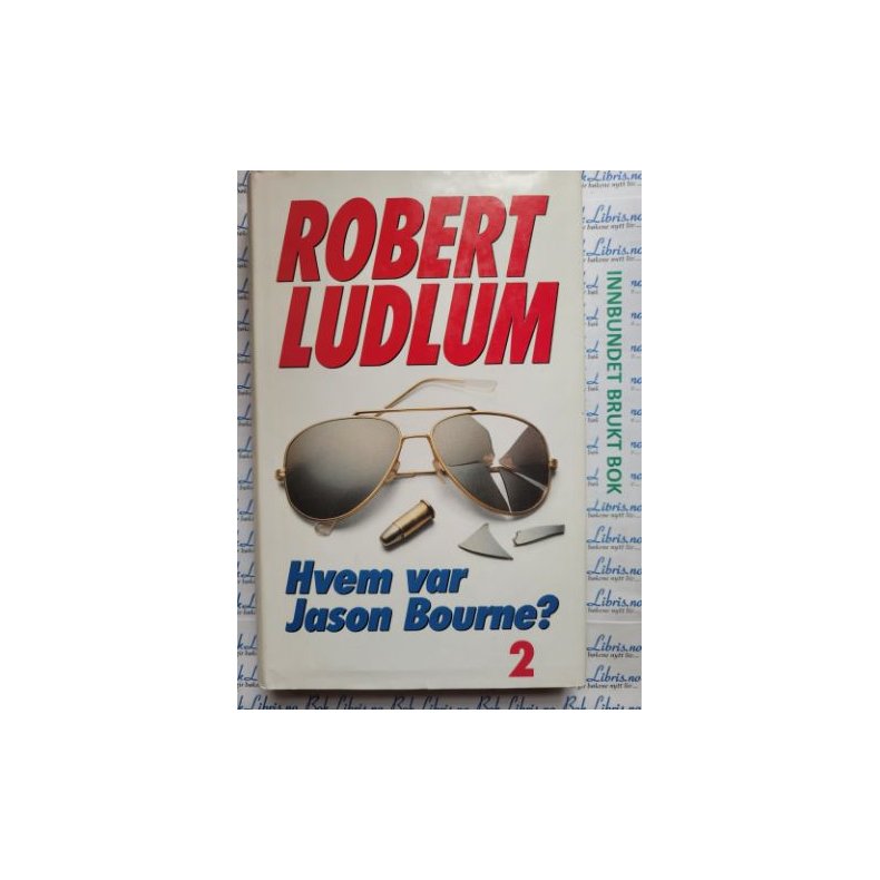 Robert Ludlum - Hvem var Jason Bourne? 2