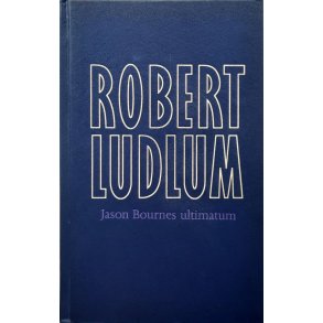 Robert Ludlum - Jason Bournes ultimatum - Innbundet