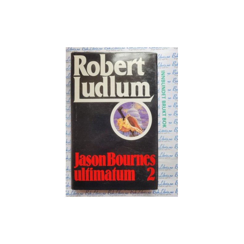 Robert Ludlum - Jason Bournes ultimatum 2