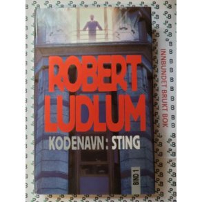 Robert Ludlum - Kodenavn: Sting - Bind 1