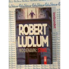 Robert Ludlum - Kodenavn: Sting - Bind 2 (Innbundet)