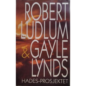 Robert Ludlum og Gayle Lynds - Hades-prosjektet (Innb.)