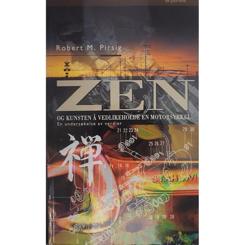 Robert M. Pirsig - ZEN og kunsten  vedlikeholde en motorsykkel (Innbundet)