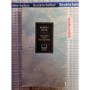 Robert Musil - Mannen uten egenskaper - II