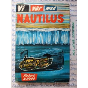 Robert N. Webb - Vi var med Nautilus